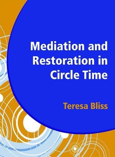 Mediation and Restoration in Circle Time book cover
